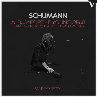 Schumann: Album for the Young Op. 68 by Marco Tezza