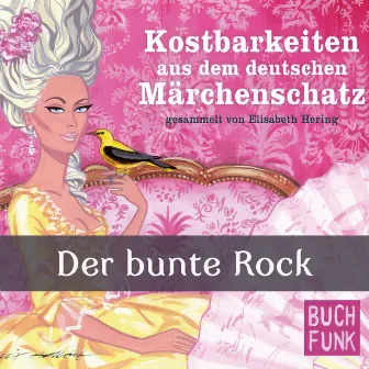 Kostbarkeiten aus dem deutschen Märchenschatz - Der bunte Bock by 