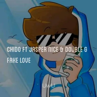 Fake love by Chido