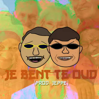 Je bent te oud by Jeppe