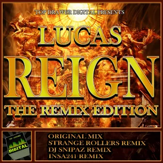 Reign (The Remix Edition) by Lucas