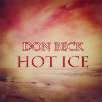 Hot Ice by Don Beck