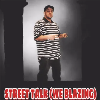 Street Talk (We Blazing) by Scar