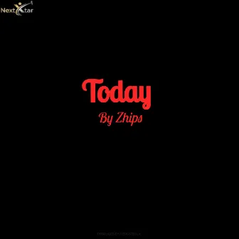 Today by Zhips