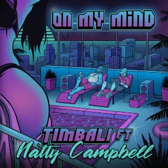 On My Mind by Timbali