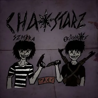 CHAXSTARZ! by Szmbra