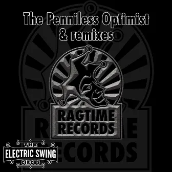 The Penniless Optimist & remixes by The Electric Swing Circus