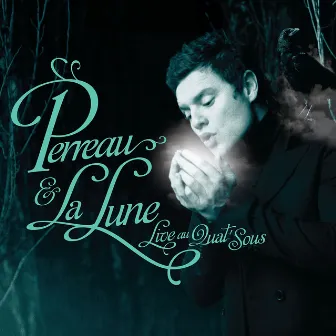 Perreau et la Lune live au Quat'Sous by Yann Perreau