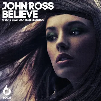 Believe - Single by John Ross