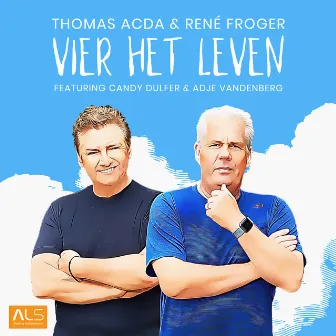 Vier Het Leven by Thomas Acda