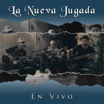 La Nueva Jugada En Vivo by La Nueva Jugada