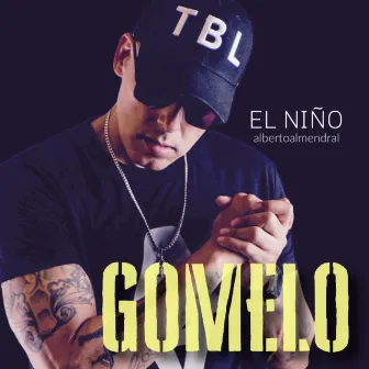 Gomelo by EL NIÑO Alberto Almendral