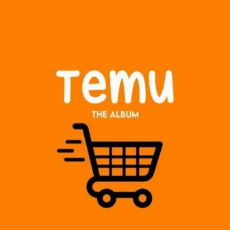 Temu The Album by w33dz