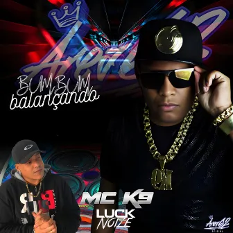 Bumbum Balançando by Dj Luck Noize