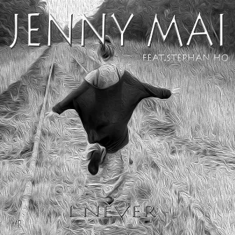 I Never by Jenny Mai