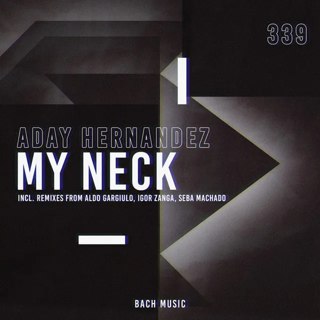 My Neck - Igor Zanga Remix