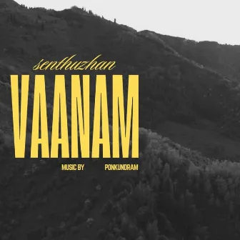 vaanam by Senthuzhan