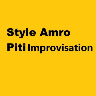 Style Amro Piti Improvisation by Smaug