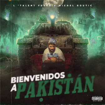 BIENVENIDOS A PAKISTAN by L´Talent Fuego