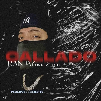 Callado by Ran Jay