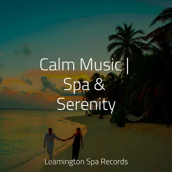 Calm Music | Spa & Serenity by Preschool Kids