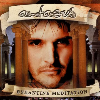 Byzantine Meditation by Antaeus