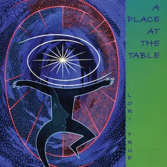 A Place at the Table by Lori True