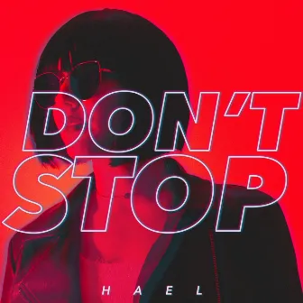 Don't Stop by Hael