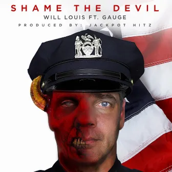 Shame the Devil by Big Will