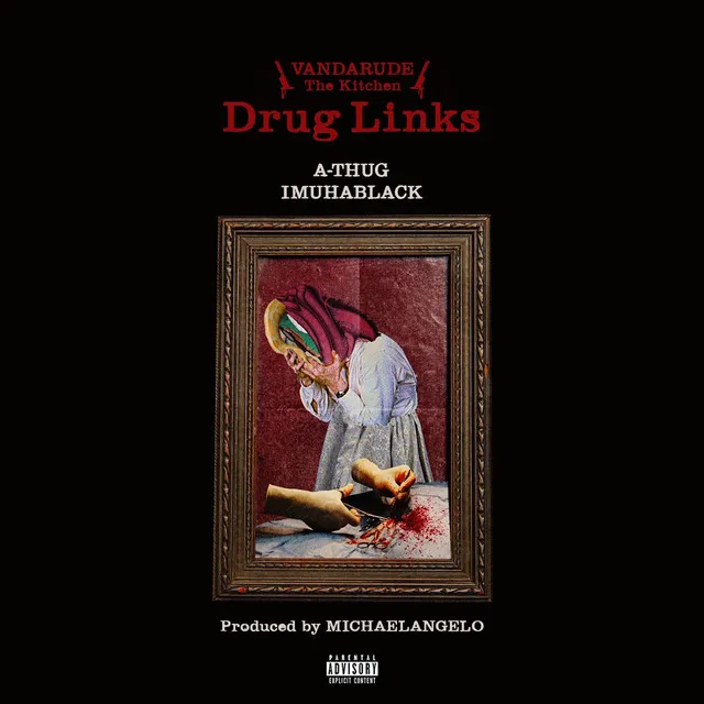 Drug Links (feat. A-THUG & IMUHA BLACK)