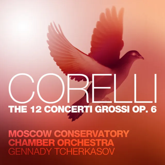 Concerto Grosso No. 5 In B-Flat Major, Op. 6: I. Adagio - Allegro - Adagio