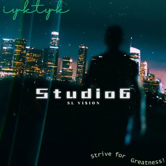 Studio 6 by SLVi$ion