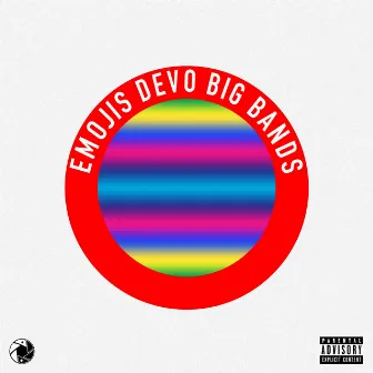 EMOJiS by Devo Big Bands