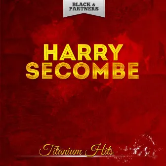 Titanium Hits by Harry Secombe