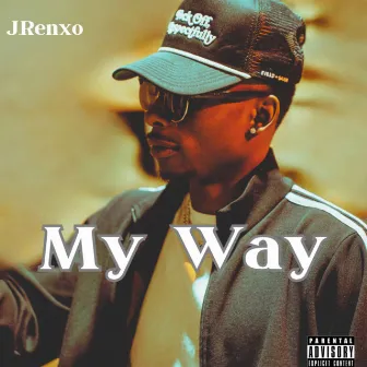 MY WAY by J.Renxo