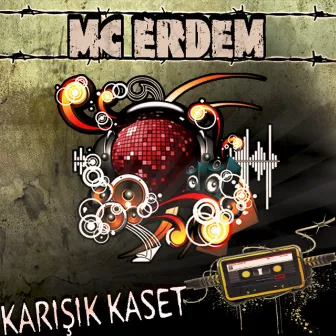 Karışık Kaset - 2010 Edition by Mc Erdem