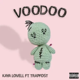 Voodoo by Kaya Lovell