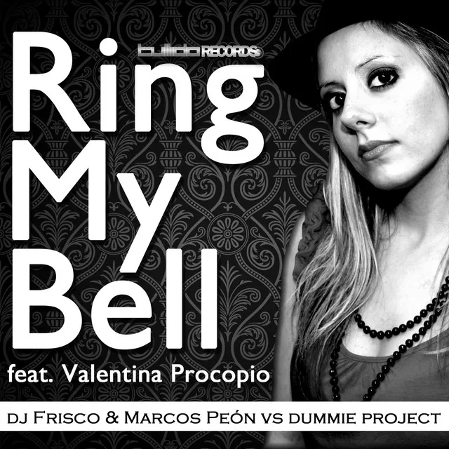 Ring My Bell (feat. Valentina Procopio) [Dj Frisco & Marco Peon vs Dummie Project]