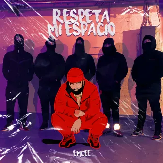 Respeta Mi Espacio by Emcee