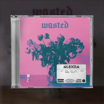 Wasted by Alexza