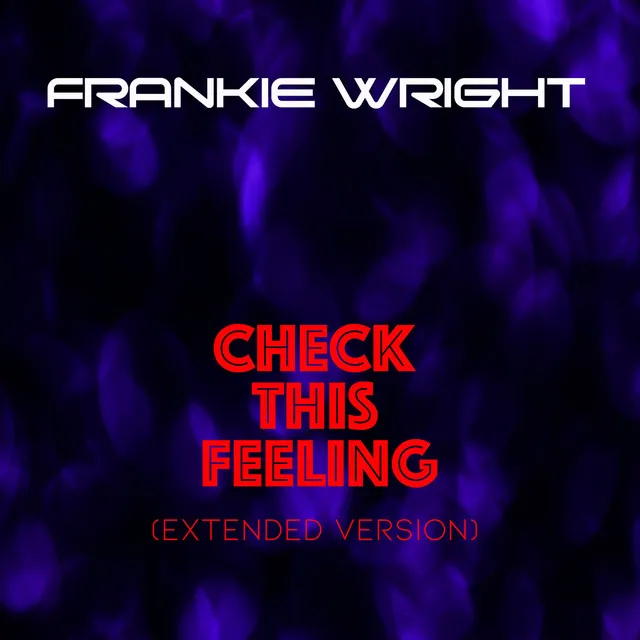 Check This Feeling (Extended Version)