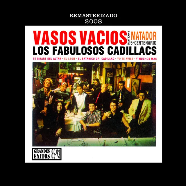 Vasos Vacíos - Remasterizado 2008