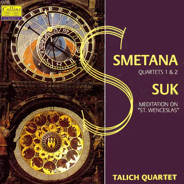 Smetana: String Quartets - Suk: Meditation on an Old Czech Hymn