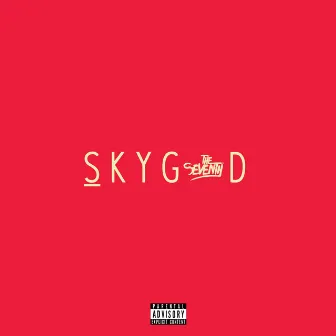 Skygod (Side A) by The Seventh