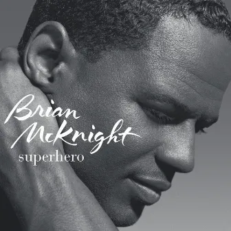 Superhero by Brian McKnight