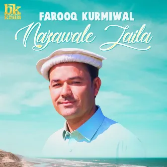 Nazawale Laila by Farooq Kurmiwal