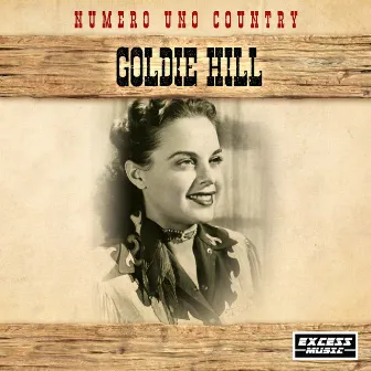 Numero Uno Country by Goldie Hill