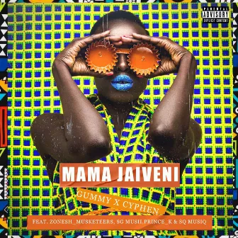 Mama Jaiveni by Gummy