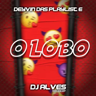 O Lobo by Deyvin das Playlist