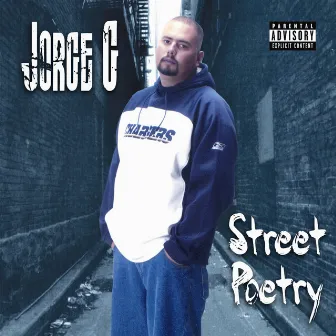 Street Poetry (Explicit) by Jorge G